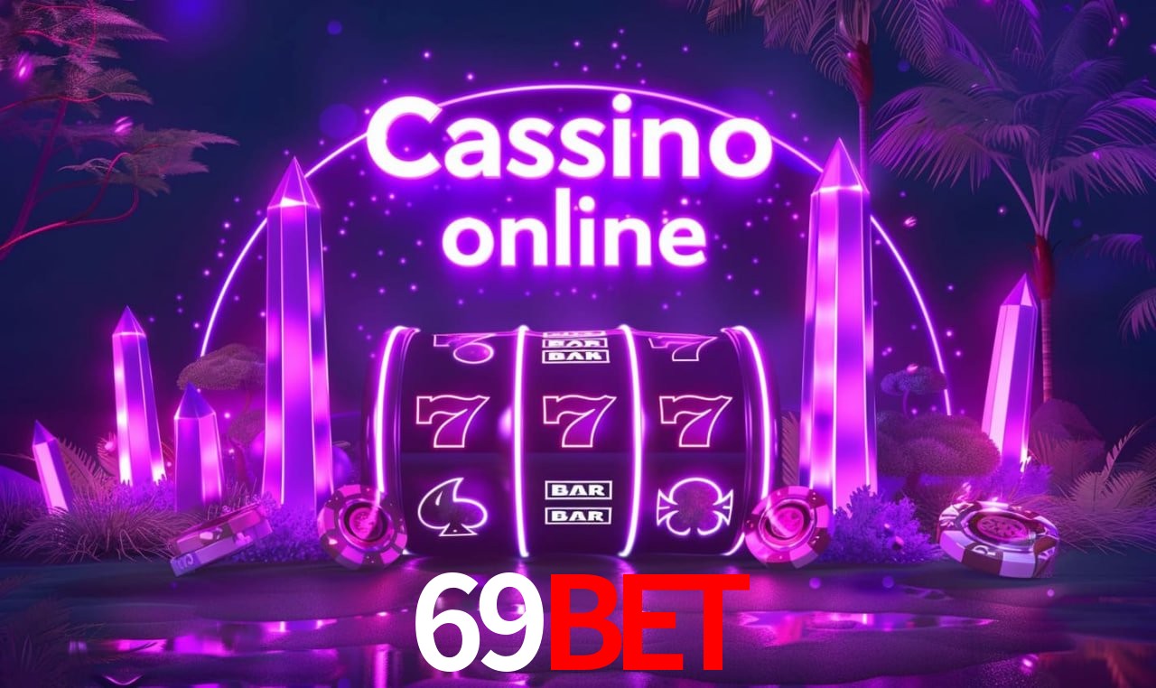 69bet - cassino ao vivo